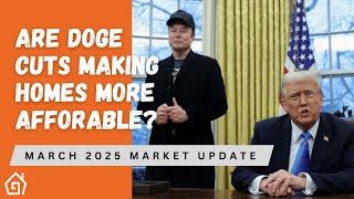 What do DOGE cuts mean for Housing? | MARCH MARKET UPDATE