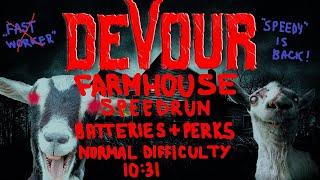 DEVOUR: Farmhouse - Speedrun Normal Batteries+Perks in 10:31 [World Record]