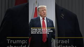 Donald Trump urges Iran, Israel to 'talk immediately’ about de-escalating | AJ #shorts