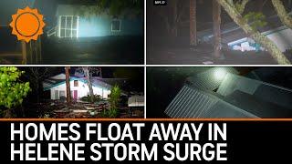 Homes Float Away in Hurricane Helene's Storm Surge