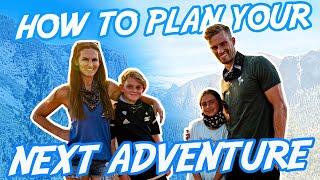 How to Plan A Vacation | Plan Your Next Adventure