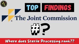 Top 5 Joint Commission Findings - Sterile Processing at #1?!?!?