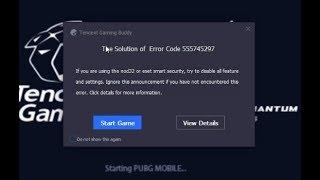 How To Fix Error Code 555745297 on Application Tencent Gaming Buddy PUBG Mobile Emulator