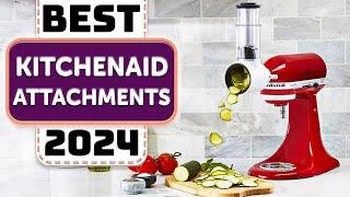 Top 14 Best KitchenAid Attachments That Are Worth Every Penny!