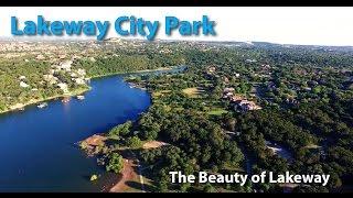 Lakeway City Park - The Beauty of Lakeway