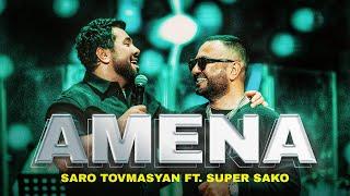 Saro Tovmasyan & Super Sako - Amena