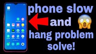 phone slow and hang problem solve! l phone slow chal raha hai to kya kare #youtube