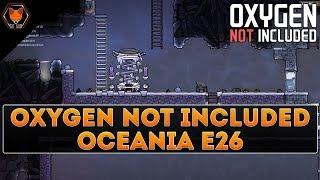 Prepping the Anti-Entropy Thermo Nullifier! (Fox plays OXYGEN NOT INCLUDED "Oceania" Episode 26!)