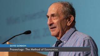 Praxeology: The Method of Economics | David Gordon