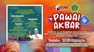 PAWAI AKBAR HUT KE 75 PESANTREN RAUDLATUL ULUM DAN HAUL KE 46 AL MAGHFURULAH KH SUYUTHI ABDUL QADIR