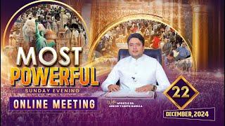 SUNDAY EVENING ONLINE MEETING 22-12-2024 | ANKUR NARULA MINISTRIES