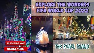 The Pearl Island : Explore the wonders this FIFA World Cup 2022