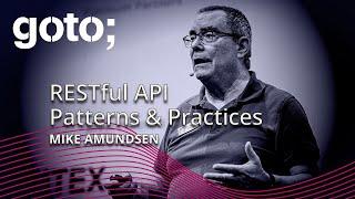 RESTful API Patterns & Practices • Mike Amundsen • GOTO 2024