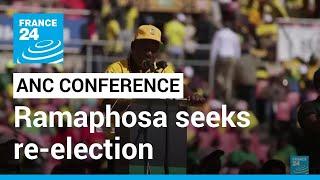 ANC conference in South Africa: Ramaphosa seeks re-election as ruling party leader • FRANCE 24