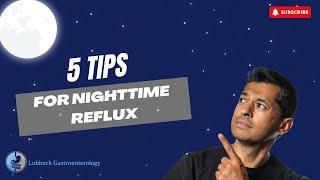 5 ways to stop Night time reflux /Gerd Home remedies