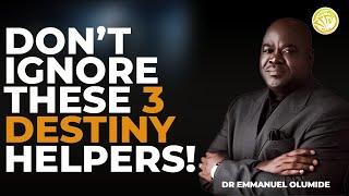 THESE 3 KINDS OF PEOPLE CAN UNLOCK YOUR FINANCIAL DESTINY ||DR EMMANUEL OLUMIDE