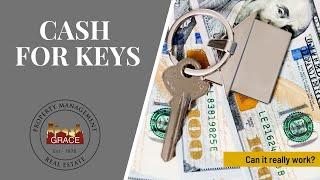 Cash for Keys: What is it and when should a real estate investor use it