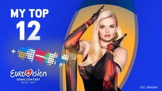  Eurovision 2025 | My Top 12 - New: 