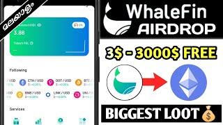 Biggest Airdrop FREE 3$ - 3000$ || WHALEFIN LOOT || Crypto Tricks Malayalam
