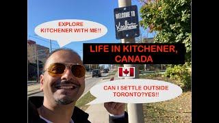 Why move to Kitchener in Canada| Life in Kitchener| Can you live outside Toronto?| Small City Life