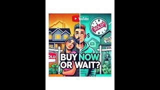 Buy a home now...., or wait? #realestate #housingmarket2024