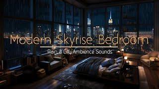 Rainy Night & Distant City Ambience from a Modern Skyrise Bedroom | Relax, Unwind, Sleep