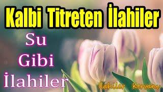 En Çok Dinlenen İlahilerKarışık Güzel İlahilerEn Sevilen Huzur Veren İlahiler - İlahi Dinle