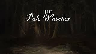 Dark Music - The Pale Watcher