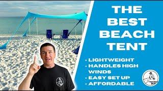 THE BEST Beach Sun Shade Available | The Sun Ninja Is My Choice For the Best Beach Tent