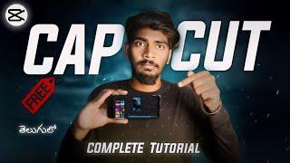 Complete Capcut video Editing Course | Free | Capcut video Editing Tutorial | Telugu