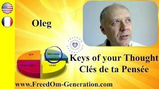 The Light-Keys of your Thought : Transform EVERYTHING, with Oleg Maslov (Breatharian)