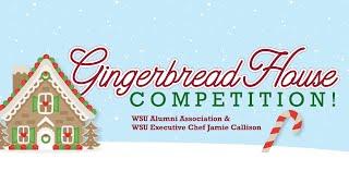 WSU Virtual Gingerbread House Competition