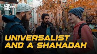 UNIVERSALIST AND A SHAHADAH | DAWAH VAN | SYDNEY | AUSTRALIA