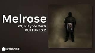 ¥$, Ye, Ty Dolla $ign - MELROSE V1 (ft. Playboi Carti) (CDQ) | NEW LEAK