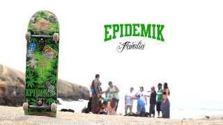 EPIDEMIK: SUMMER FAMILY 2014