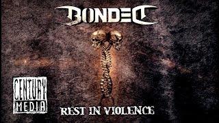 BONDED - Rest In Violence feat. Bobby "Blitz" Ellsworth & Christian "Speesy" Giesler (Lyric Video)