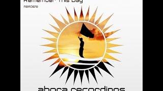 Afternova & Kelly Andrew - Remember This Day (Original Mix) [FULL] [Abora Recordings]