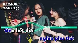 KARAOKE TÌNH PHU THÊ TONE NAM REMIX