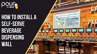 How To Install a Commercial Self-Serve Beverage Dispensing Wall