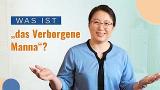 Was ist das "verborgene Manna"? Wie können wir das verborgene Manna finden?