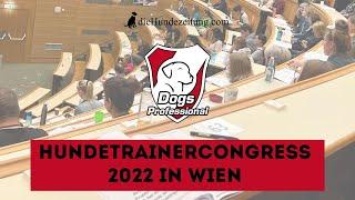 Hundetrainerkongress - Dogs-Professional 2022