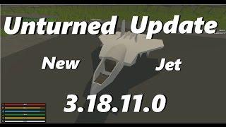 Unturned Update 3.18.11.0 | Fighter Jet !!!