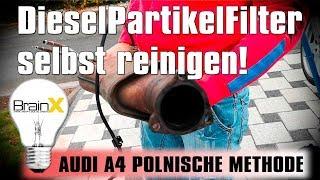 DPF reinigen Dieselpartikelfilter selbst reinigen und ausbrennen POLNISCHE METHODE !