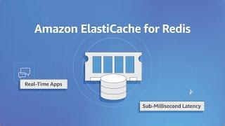 Introduction to Amazon ElastiCache for Redis