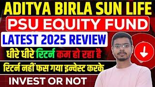 Aditya Birla Sun Life psu equity fund direct growth review!!