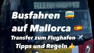 Mallorca  TIB Bus  Tipps & Sparen  vom Flughafen zum Hotel ️