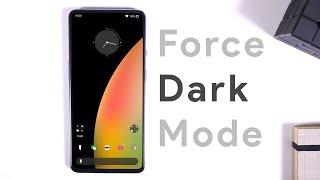 Force any Android App to have a Dark Mode