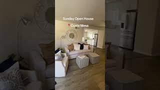Open house in Costa Mesa