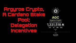 Argyros Crypto [AGC]  - Delegation Drive and Incentives