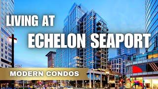 Echelon Seaport Boston | Inside Look & Review